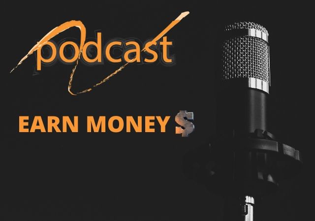 How To Make Money From Podcasting