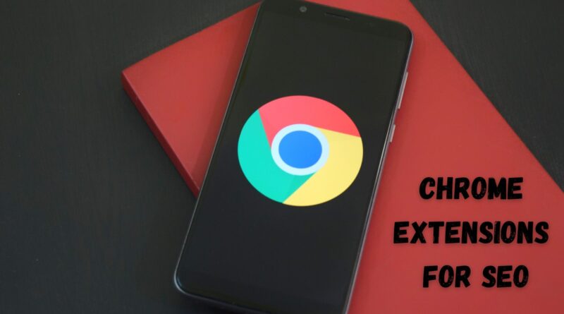 BEST CHROME EXTENSIONS FOR SEO