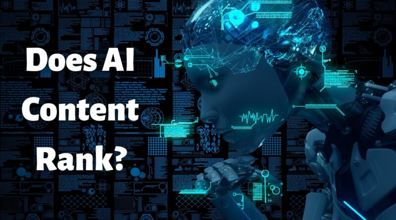 Does AI Content Rank