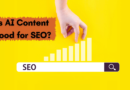 Is AI Content Good for SEO
