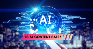 Is AI Content Safe