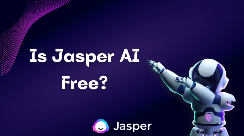 Is Jasper AI Free