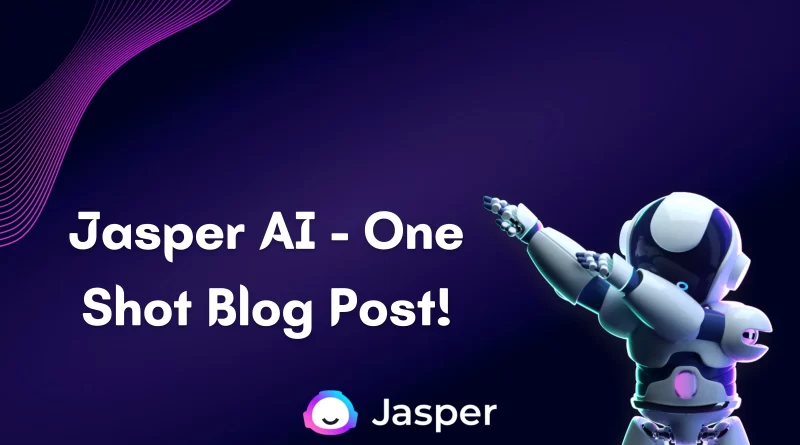 One Shot Blog Post Template By Jasper AI