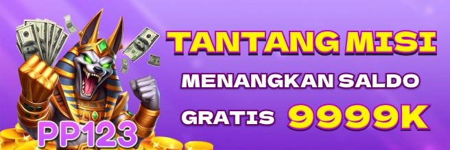 Tantangan Misi PP123 - Menangkan Saldo 9999K